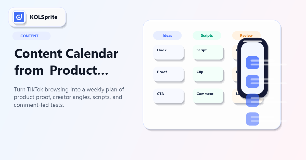  TikTok content calendar built from product research, creator insights, video analysis, buyer comments, and campaign learning.