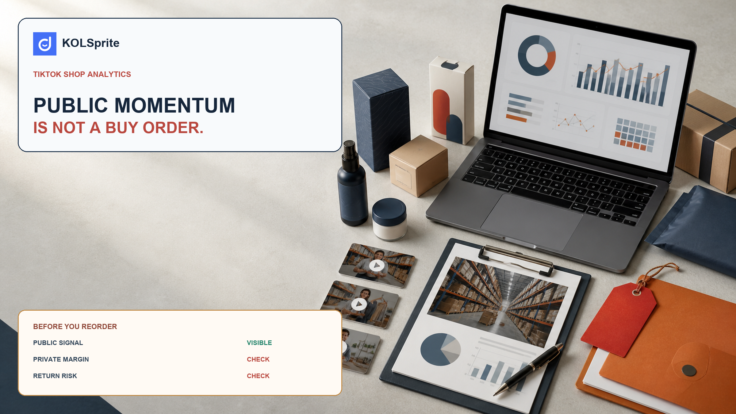 TikTok Shop analytics tool memo with public momentum signals, private proof questions, and an inventory hold decision.