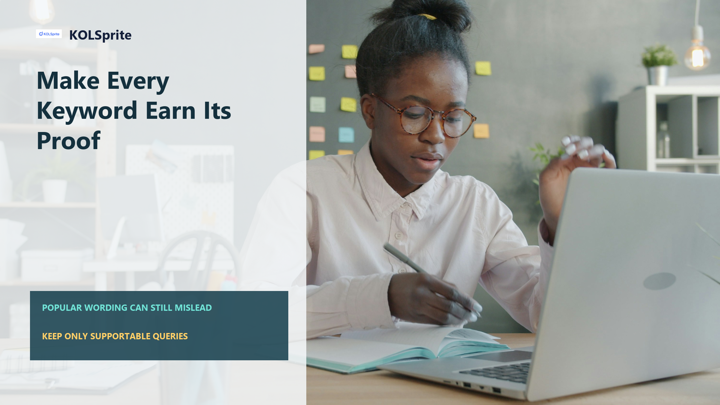 KOLSprite cover showing a researcher taking notes beside a laptop and sticky-note wall with the headline Make Every Keyword Earn Its Proof.